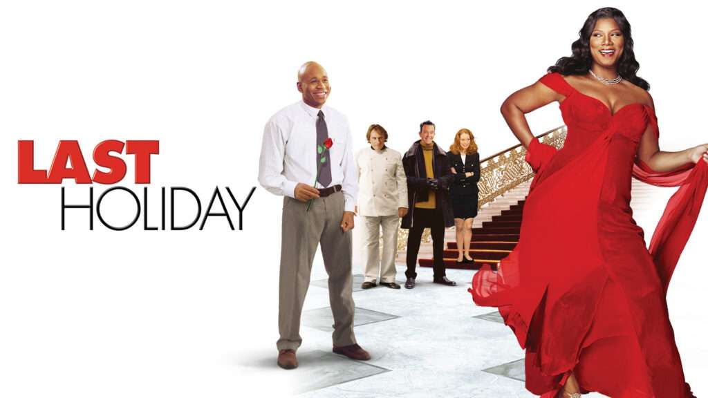 Poster for Last Holiday featuring Queen Latifah in a flowing red gown, smiling confidently as she steps forward. Behind her, a group of characters—including LL Cool J holding a single red rose—stand at the bottom of an ornate staircase, watching her. The background is bright white, with the title ‘LAST HOLIDAY’ on the left in bold red and black lettering.